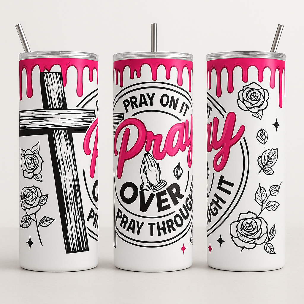 Pray On It, Over It, Through It Tumbler - Image 2