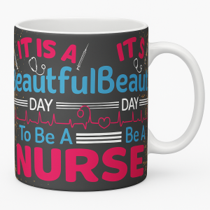 =15 oz white ceramic mug with the phrase It’s a Beautiful Day to Be a Nurse in pink and blue on a dark background with stethoscope, syringe, and heartbeat line.